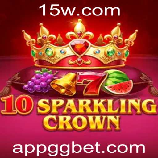 Descubra a Empolgante Experiência de Jogo com 10SparklingCrown no GG Bet