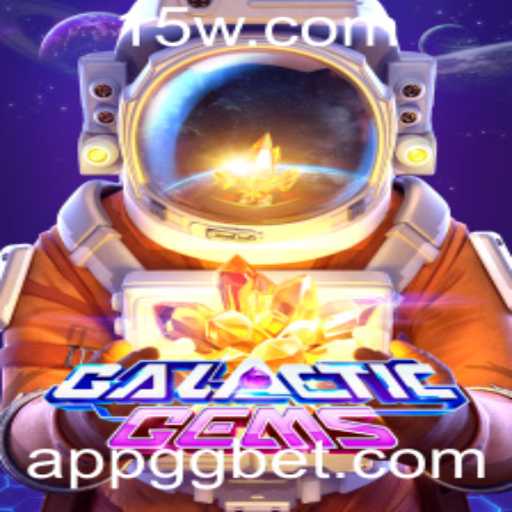 Descubra o Universo de Emoções com GalacticGems e GG Bet