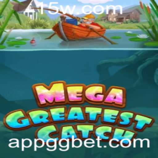 Descubra o Empolgante Mundo do Jogo MegaGreatestCatch