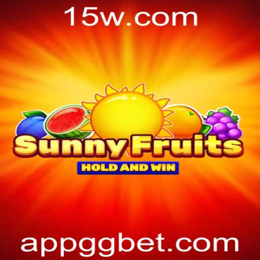 Descubra o Empolgante Mundo de SunnyFruits e Destaques de gg bet
